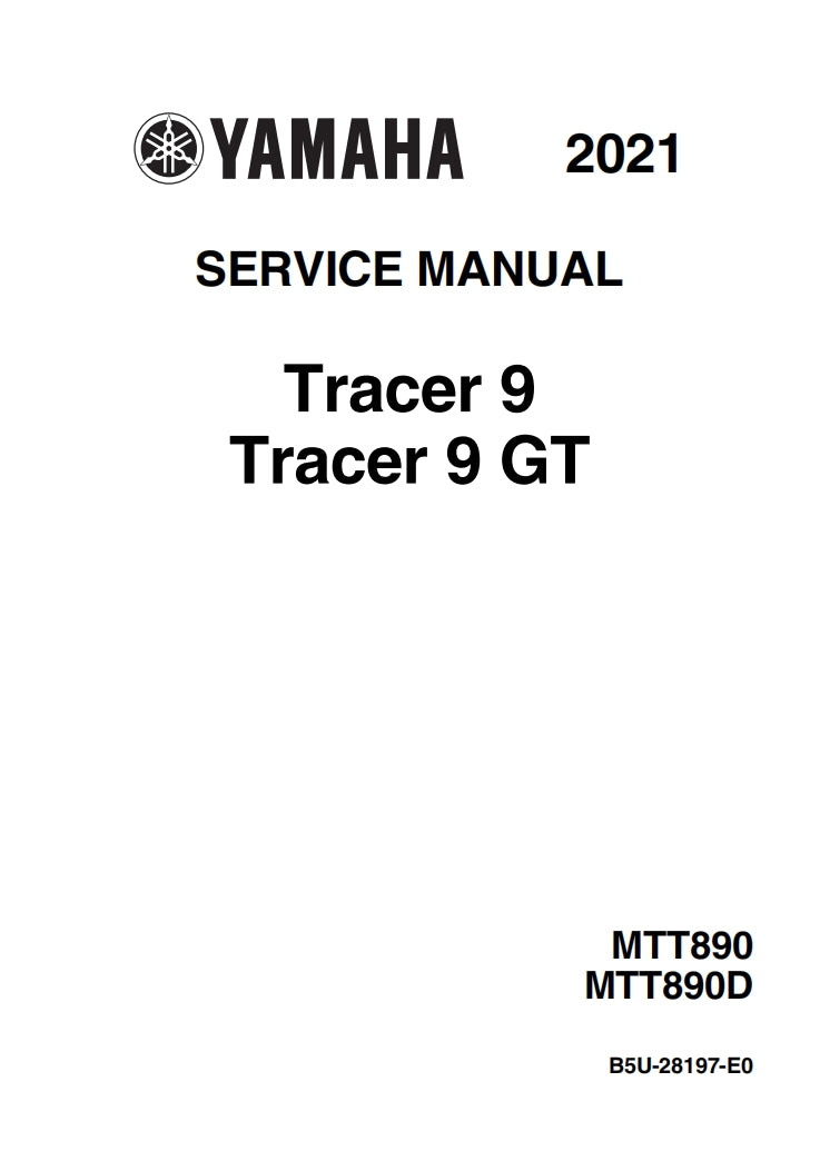 2021 YAMAHA TRACER 9 GT MTT890D 維修手冊 維修手冊 中文與簡體中文 全車線路圖 故障碼分析 圖紙維修DIY工具